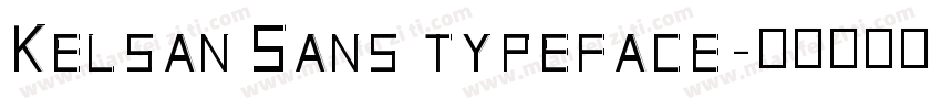 Kelsan Sans typeface字体转换